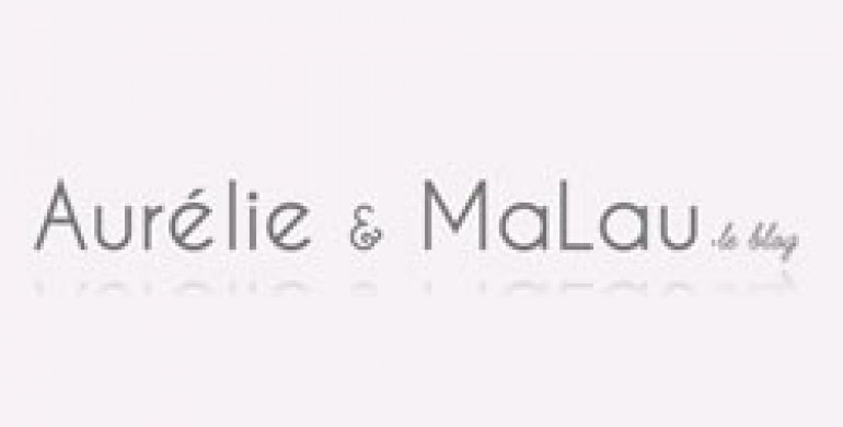 Blog : Aurélie & Malau