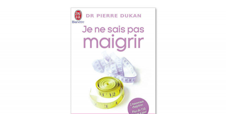 Livre Pierre Dukan : Je ne sais pas maigrir