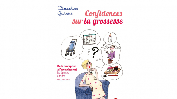 livre confidences sur la grossesse de clémentine Garnier